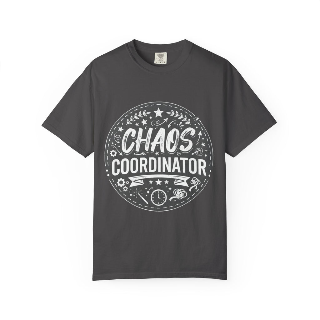 Chaos Coordinator T-shirt | Graphic Typography Tee, Crewneck
