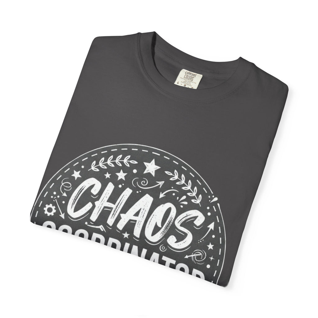 Chaos Coordinator T-shirt | Graphic Typography Tee, Crewneck