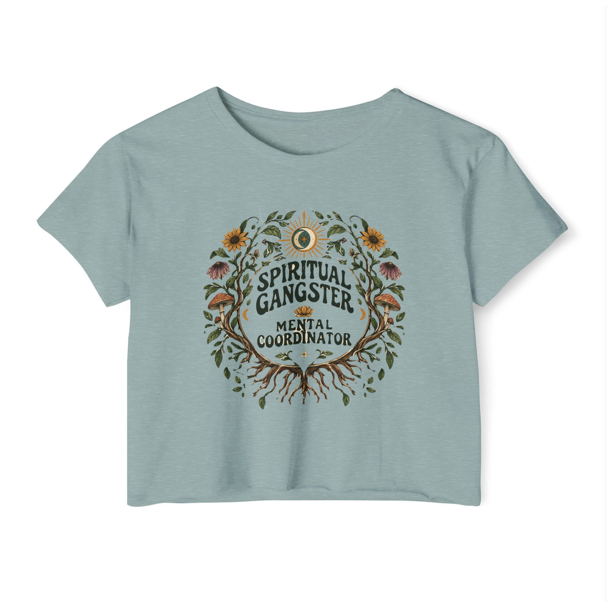Spiritual Mental Coordinator Crop Top | Boho Floral Festival Tee